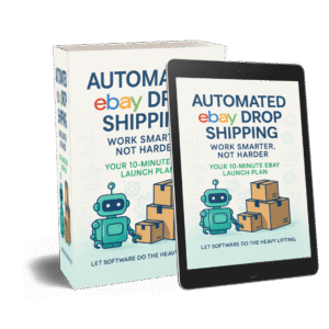 Automated eBay DropShipping - Work Smarter, Not Harder